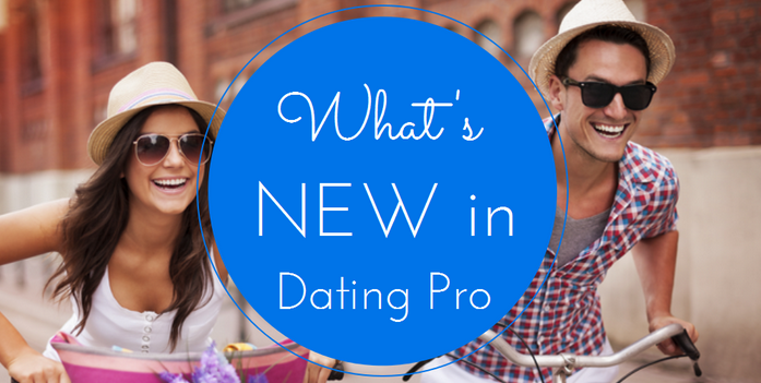 dating-pro-new-features-sept-2014